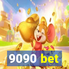 9090 bet